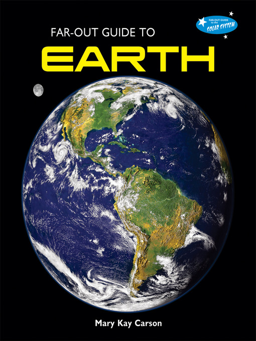 Title details for Far-Out Guide to Earth by Mary Kay Carson - Wait list